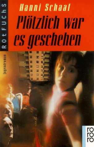 Plötzlich war es geschehen (Plotzlich War Es Geschehen) Learning & Reference Books