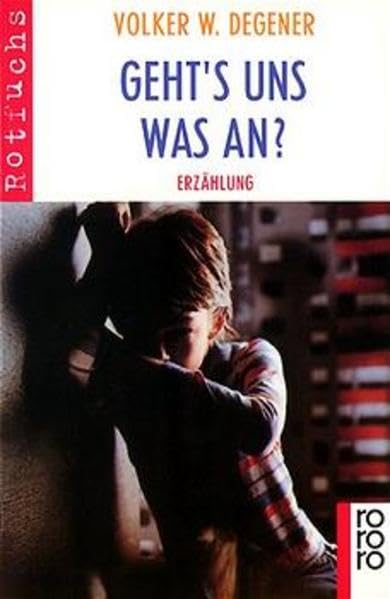 Geht's uns was an?: Erzählung Novels & Short Stories
