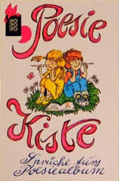 Poesiekiste: Sprüche fürs Poesiealbum Books