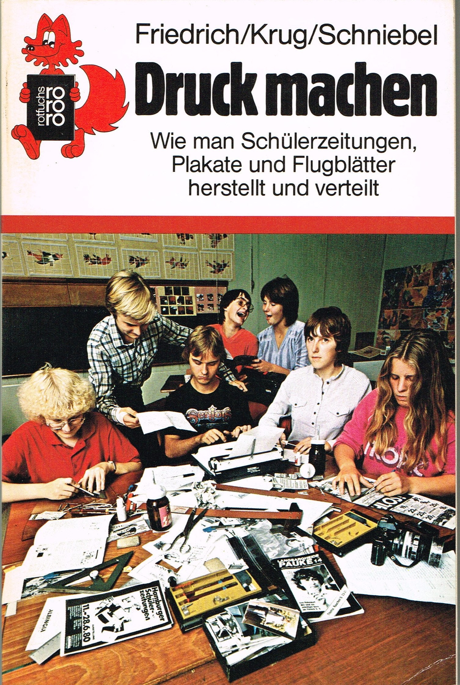 Druck machen: Wie man Schülerzeitungen, Plakate und Flugblätter herstellt und verteilt Books