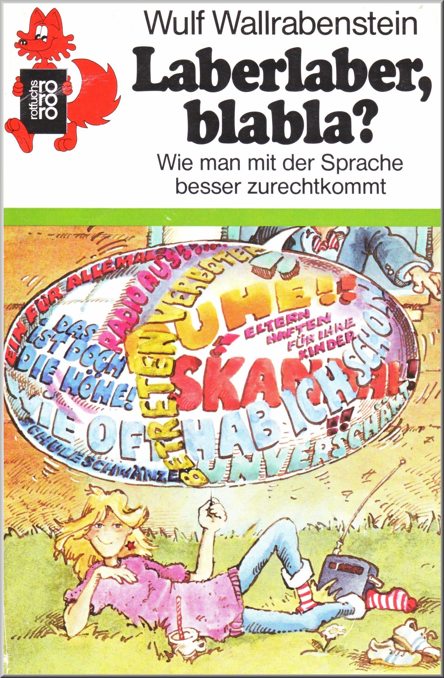 Laberlaber, blabla?: Wie man mit der Sprache besser zurechtkommt (rororo rotfuchs) General education