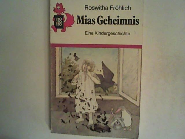 Mias Geheimnis: Eine Kindergeschichte (rororo rotfuchs) Books
