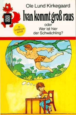Ivan kommt groß raus: oder Wer ist hier der Schwächling? Books