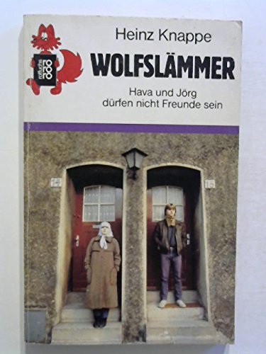 Wolfslämmer: Hava und Jörg dürfen nicht Freunde sein (rororo rotfuchs) Books