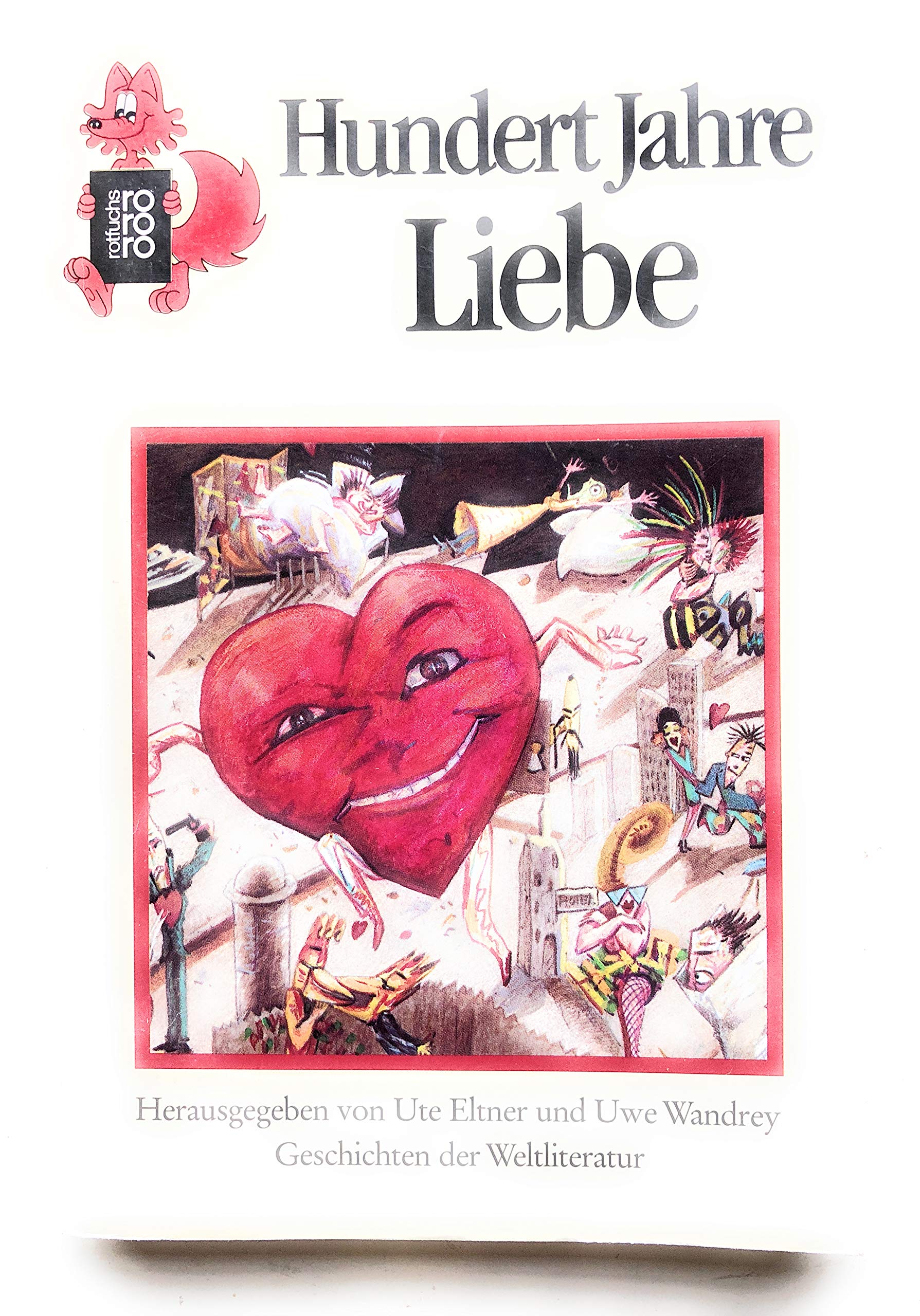 Hundert Jahre Liebe: Geschichten der Weltliteratur Books