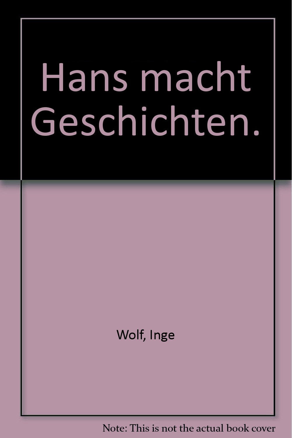 Product Image: Hans macht Geschichten (rororo rotfuchs)