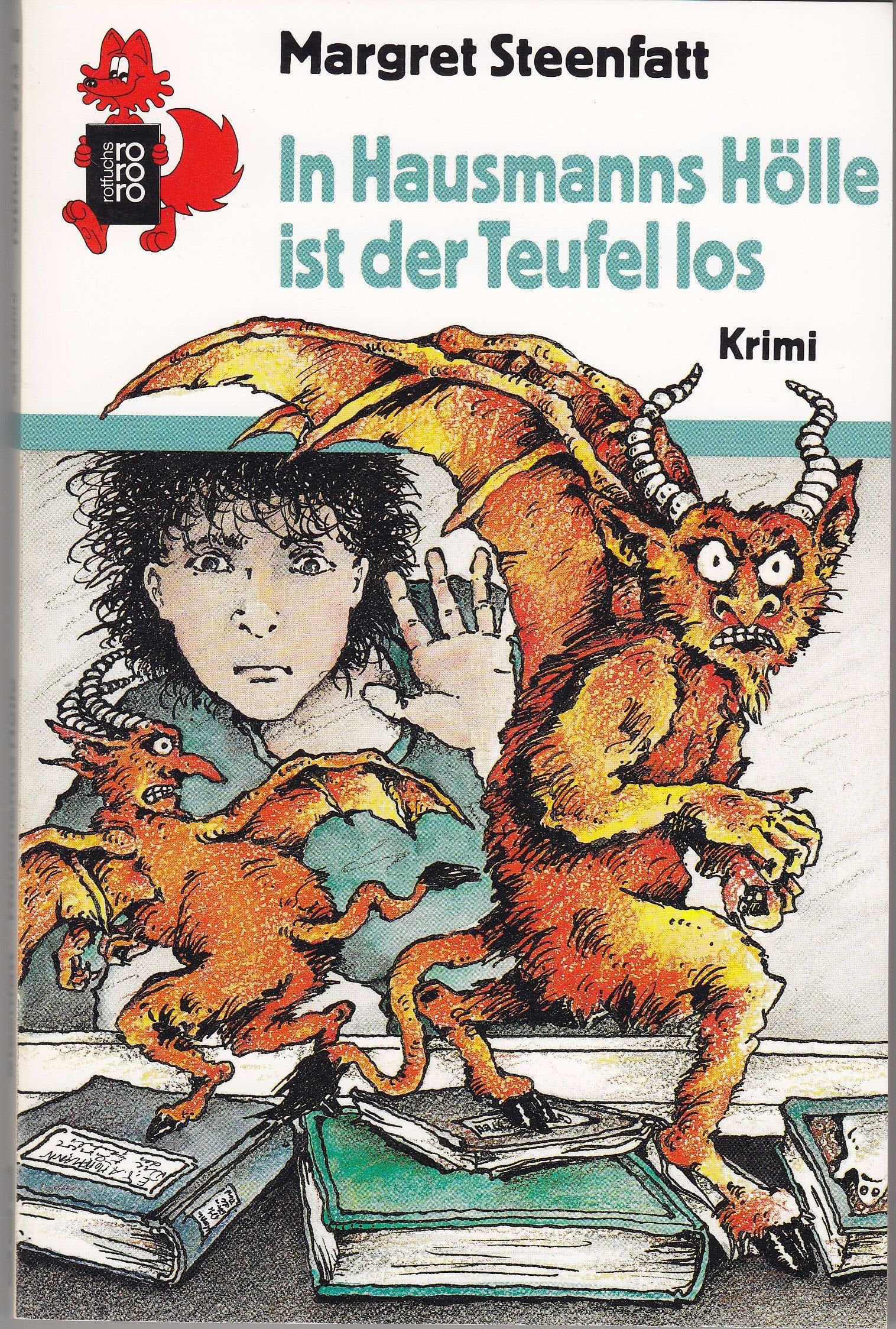 In Hausmanns Hölle ist der Teufel los: Krimi (rororo rotfuchs) Books
