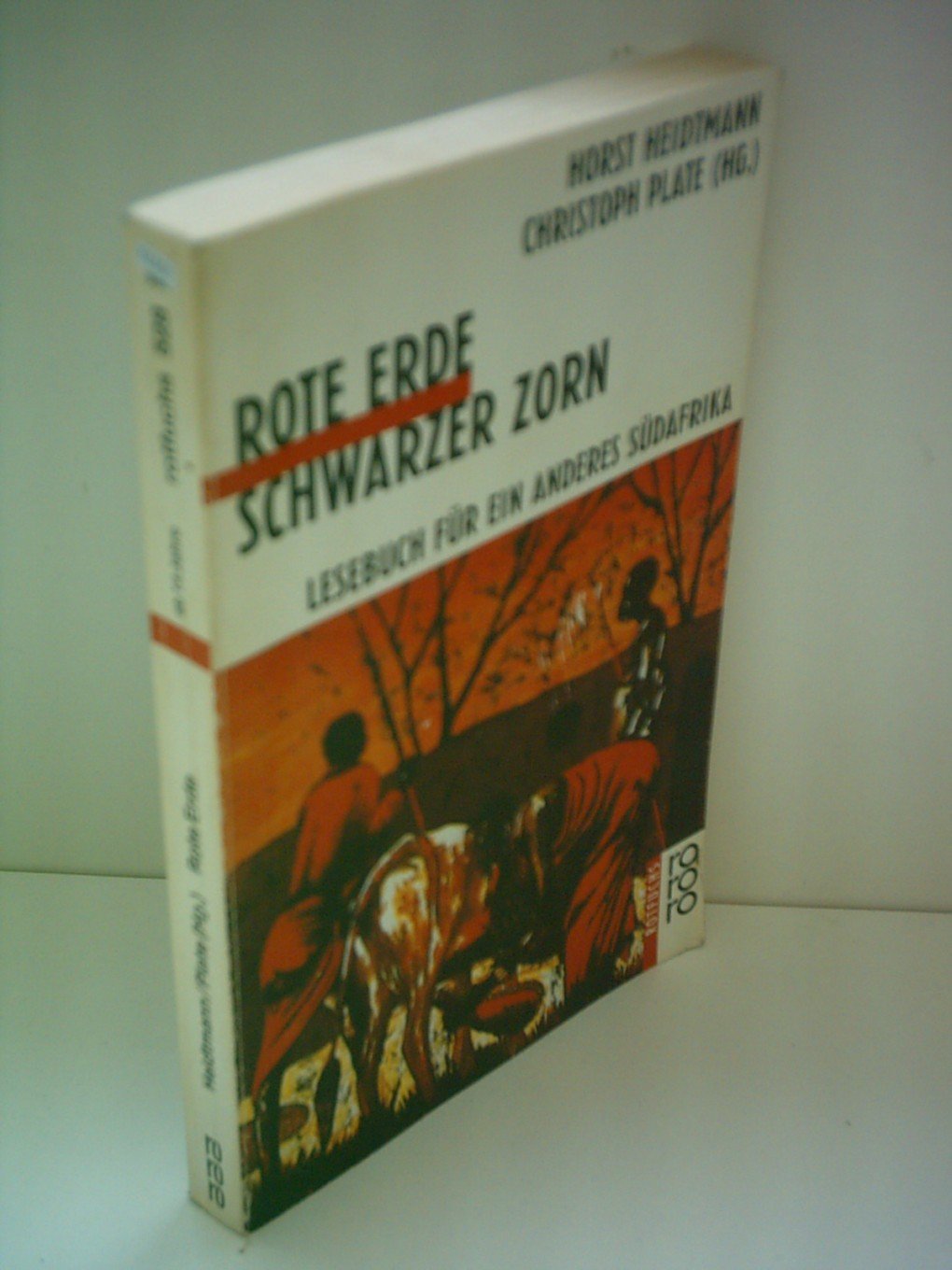 Rote Erde Schwarzer Zorn: Lesebuch für ein anderes Südafrika (rororo rotfuchs) Books
