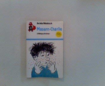 Masern-Charlie: 3 Bildgeschichten (rororo rotfuchs) Books