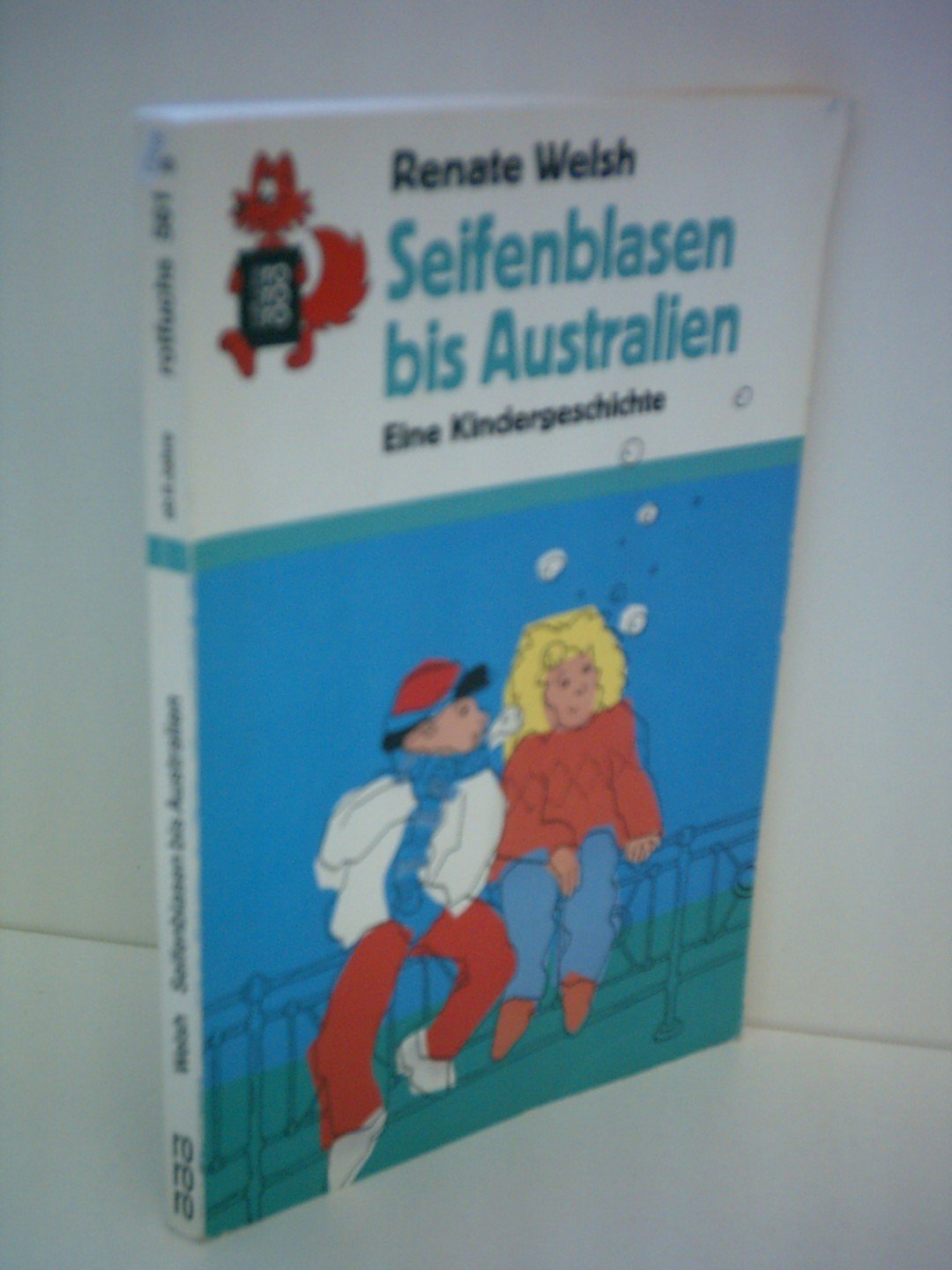 Seifenblasen bis Australien: Eine Kindergeschichte (rororo rotfuchs) Books