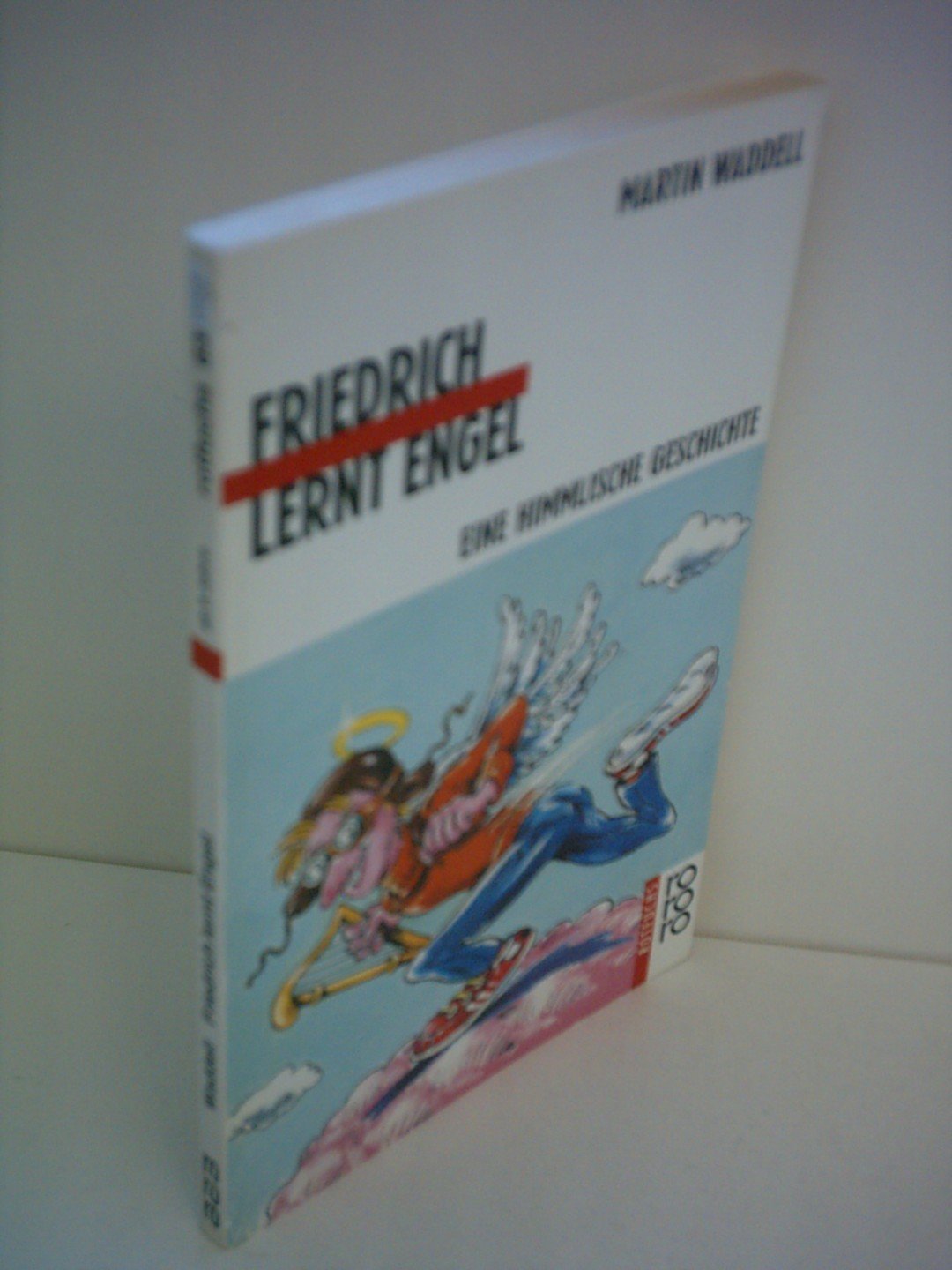 Friedrich lernt Engel: Eine himmlische Geschichte Politics & History