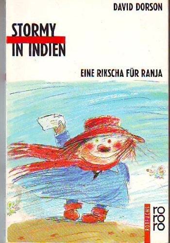 Stormy in Indien: Eine Rikscha für Ranja (rororo rotfuchs) Books