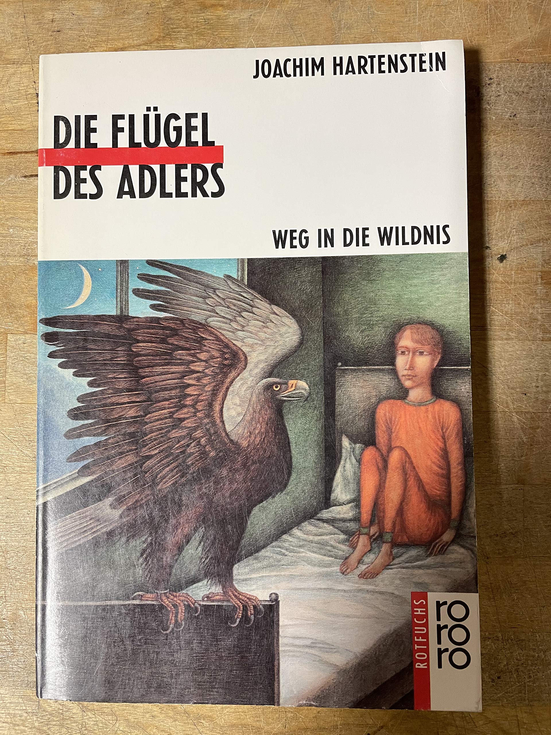 Die Flügel des Adlers: Weg in die Wildnis Books