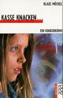 Product Image: Kasse knacken ...: Ein Kinderkrimi
