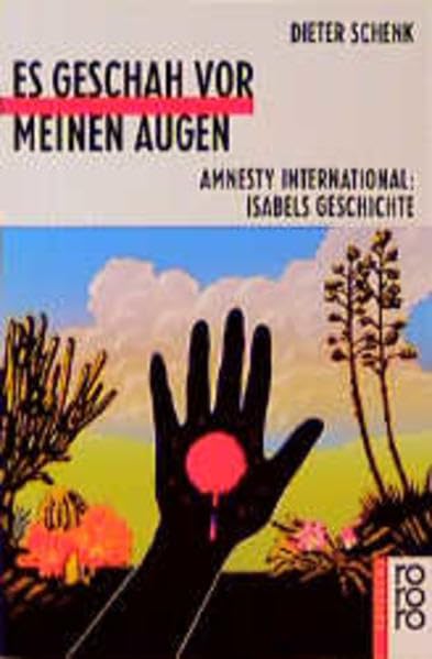 Es geschah vor meinen Augen: amnesty international: Isabels Geschichte Books