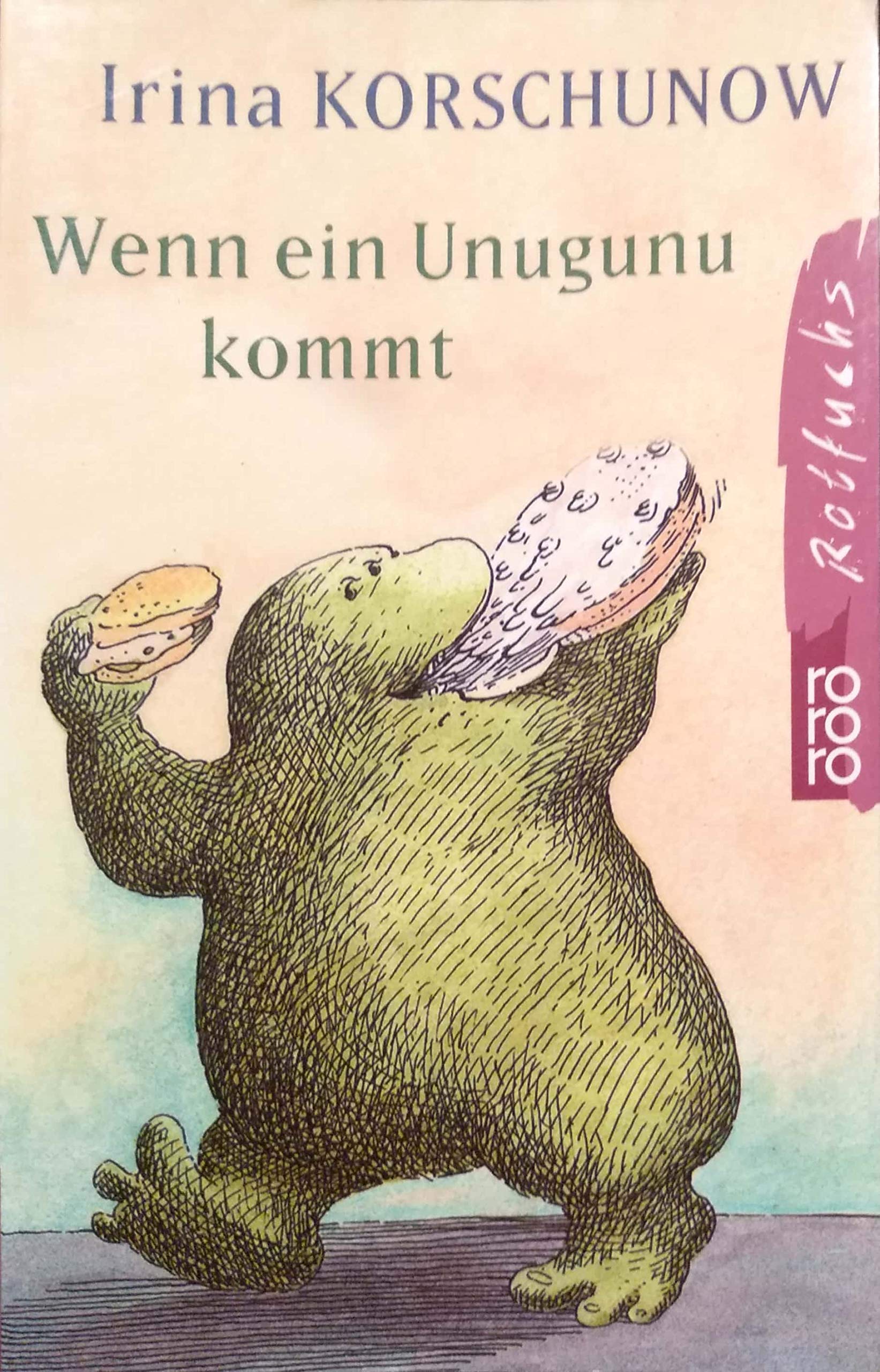 Wenn ein Unugunu kommt (rororo rotfuchs) Books