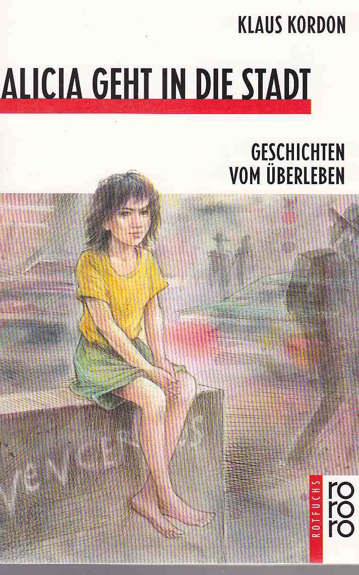 Alicia geht in die Stadt: Geschichten vom Überleben Books