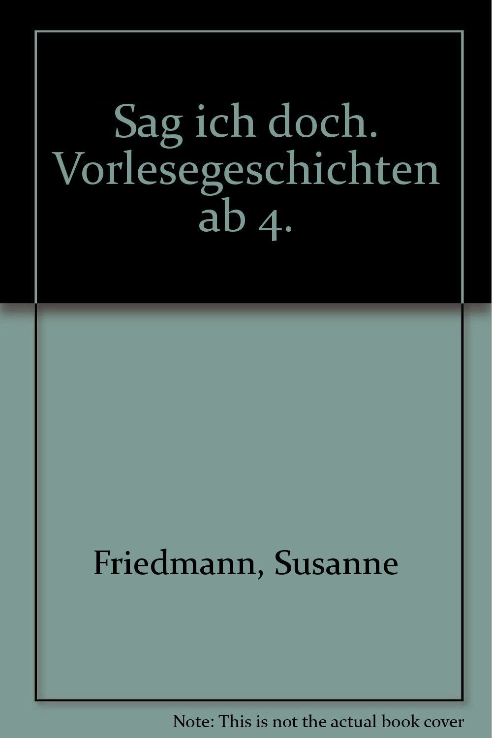 Sag ich doch!: Vorlesegeschichten ab 4 (rororo rotfuchs) Books