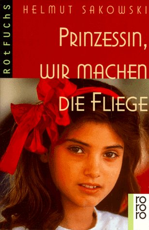 Product Image: Prinzessin, wir machen die Fliege (rororo rotfuchs)