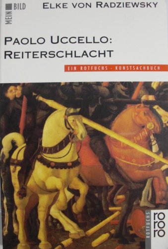 Mein Bild. Paolo Uccello: Reiterschlacht. Books