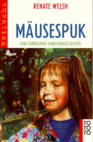 Mäusespuk: Eine turbulente Familiengeschichte (rororo rotfuchs) Learning & Reference