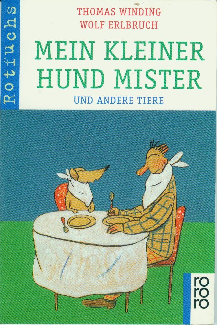 Mein kleiner Hund Mister: Und andere Tiere (rororo rotfuchs) Books