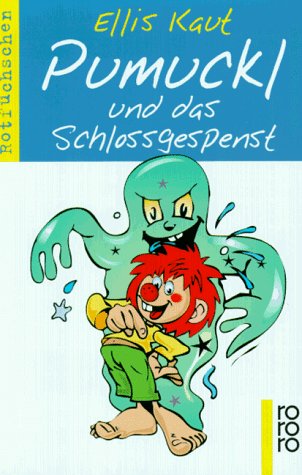 Pumuckl und das Schlossgespenst (rororo rotfuchs) Novels & Short Stories