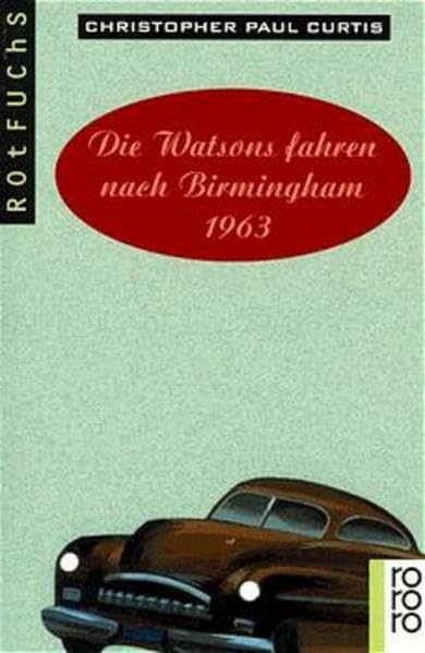 Die Watsons fahren nach Birmingham Politics & History