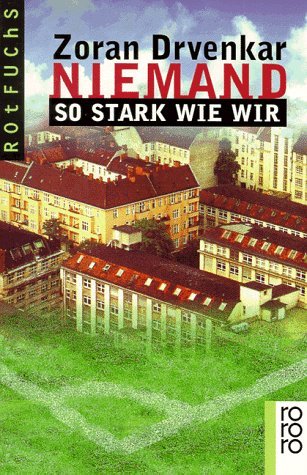 Niemand so stark wie wir Contemporary literature