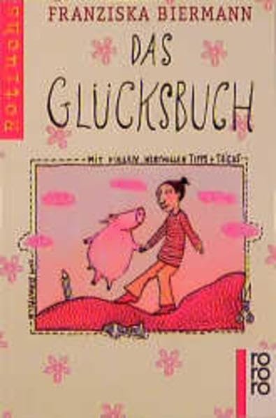 Das Glücksbuch: 9-99 Jahre Books