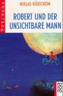 Product Image: Robert und der unsichtbare Mann (rororo rotfuchs)