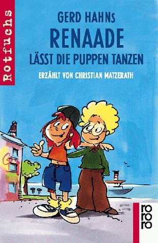 Renaade lässt die Puppen tanzen (rororo rotfuchs) Books
