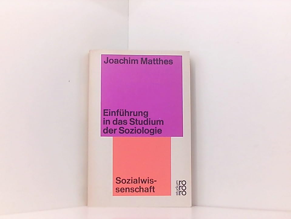 Einführung in Das Studium Der Soziologie General education