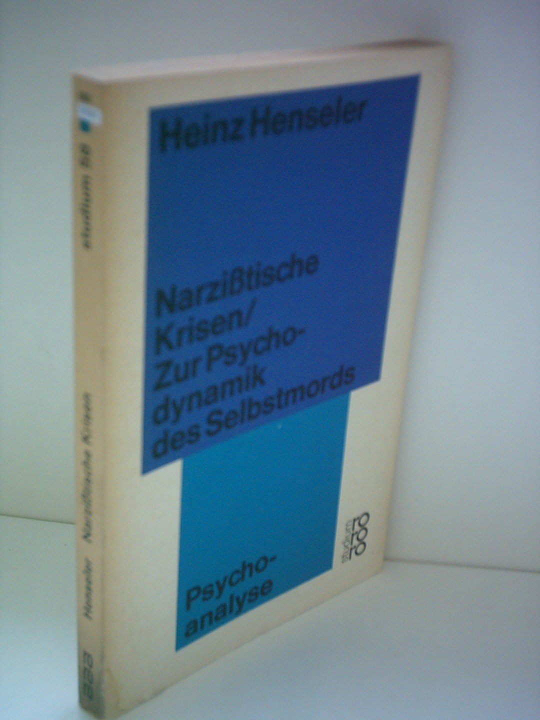 Narzißtische Krisen. Zur Psychodynamik des Selbstmords Psychology