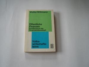 Öffentliche Finanzen : Einführung in die Finanzwissenschaft. Politics & Society