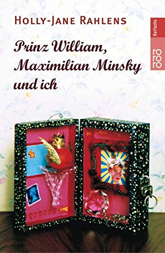 Prinz William, Maximilian Minsky und ich Contemporary literature