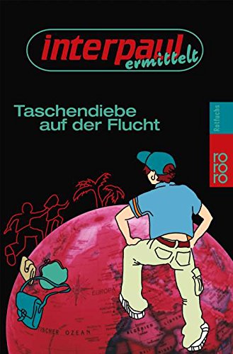 Taschendiebe auf der Flucht (Interpaul ermittelt) Books