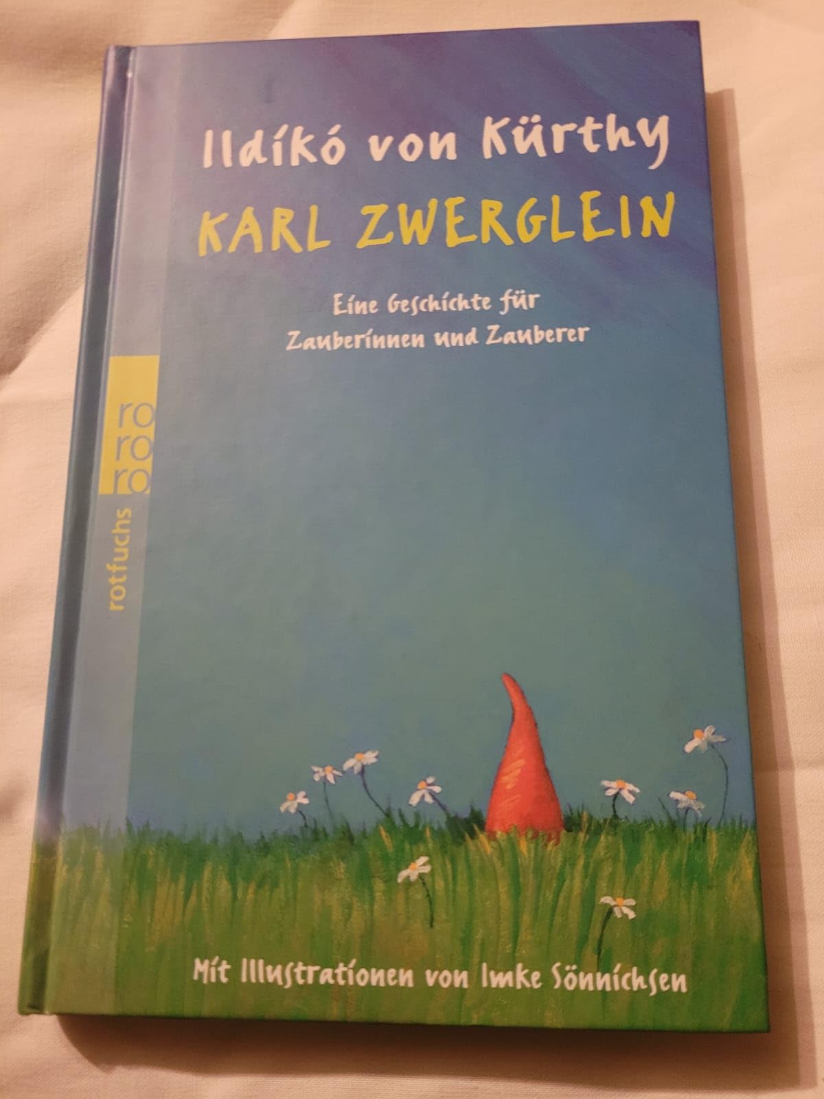 Karl Zwerglein: Eine Geschichte für Zauberinnen und Zauberer Psychology