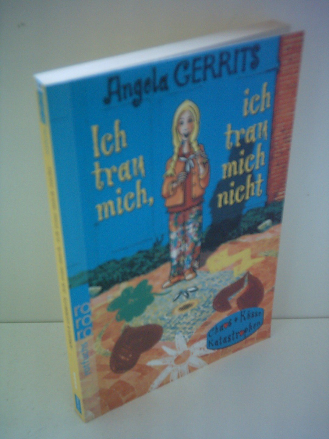 Ich trau mich - ich trau mich nicht Contemporary literature