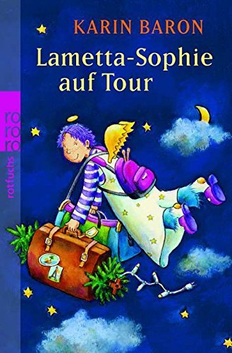Lametta-Sophie auf Tour (Lametta-Sophies Abenteuer, Band 2) Novels & Short Stories