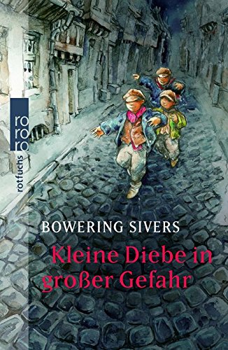 Kleine Diebe in großer Gefahr Novels & Short Stories