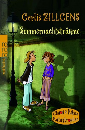 Sommernachtsträume (Chaos, Küsse, Katastrophen) Romance