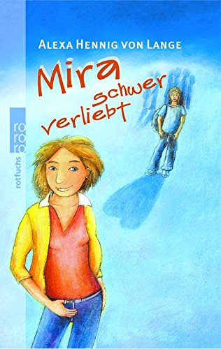 Mira schwer verliebt Novels & Short Stories