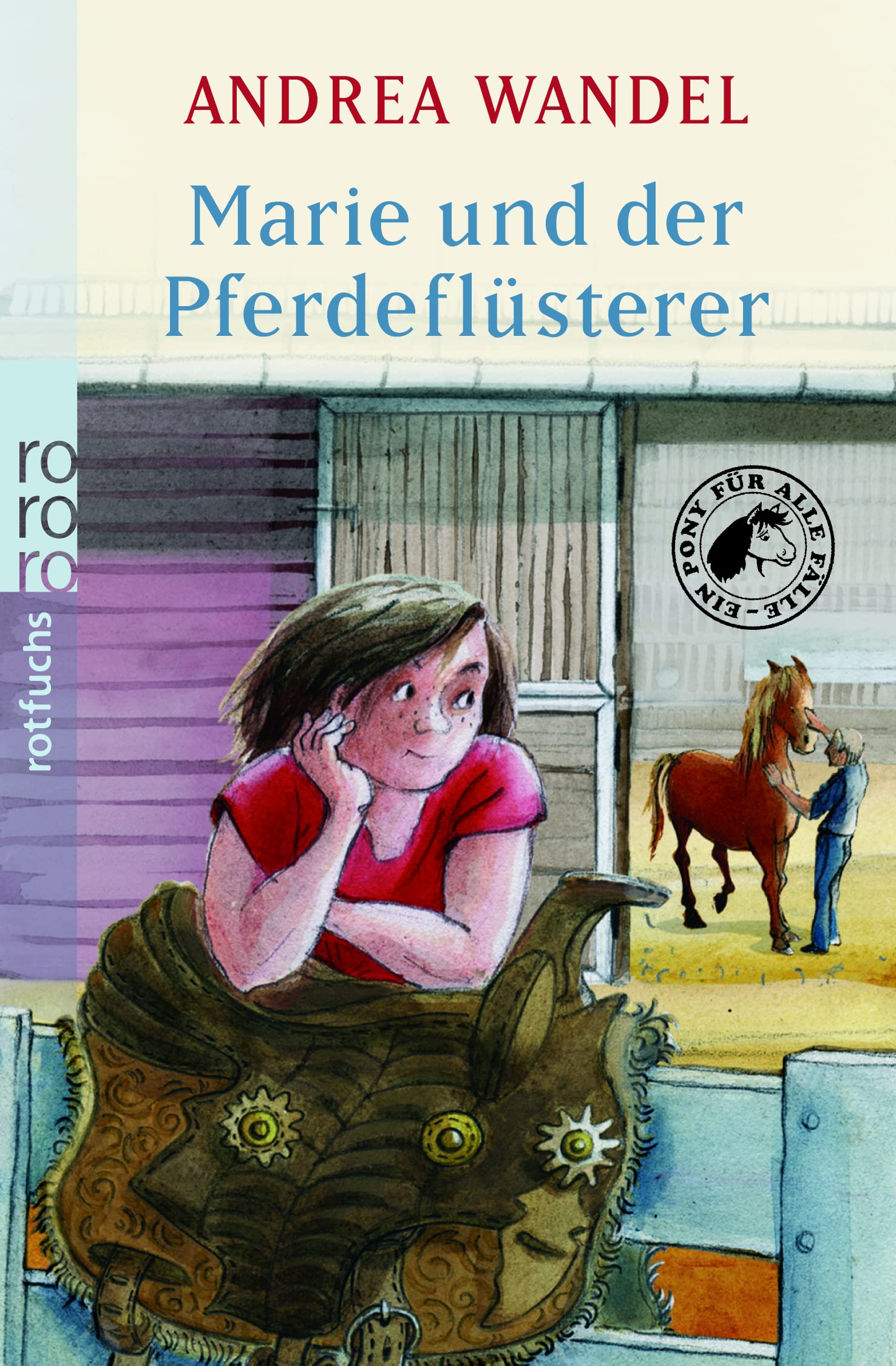 Marie und der Pferdeflüsterer (Ein Pony für alle Fälle, Band 5) Novels & Short Stories