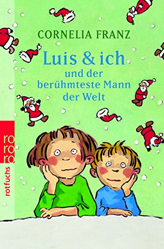 Luis & ich und der berühmteste Mann der Welt Novels & Short Stories