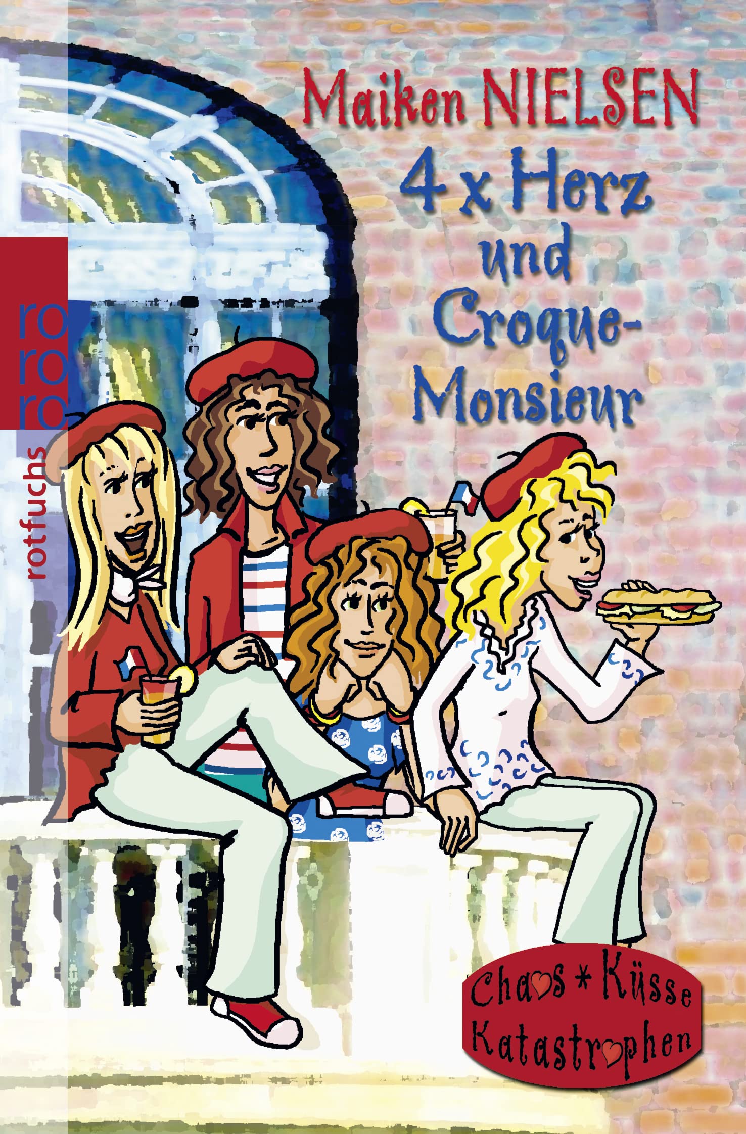 4 x Herz und Croque-Monsieur (Chaos, Küsse, Katastrophen: 4x Herz, Band 2) Fantasy & Sci-Fi