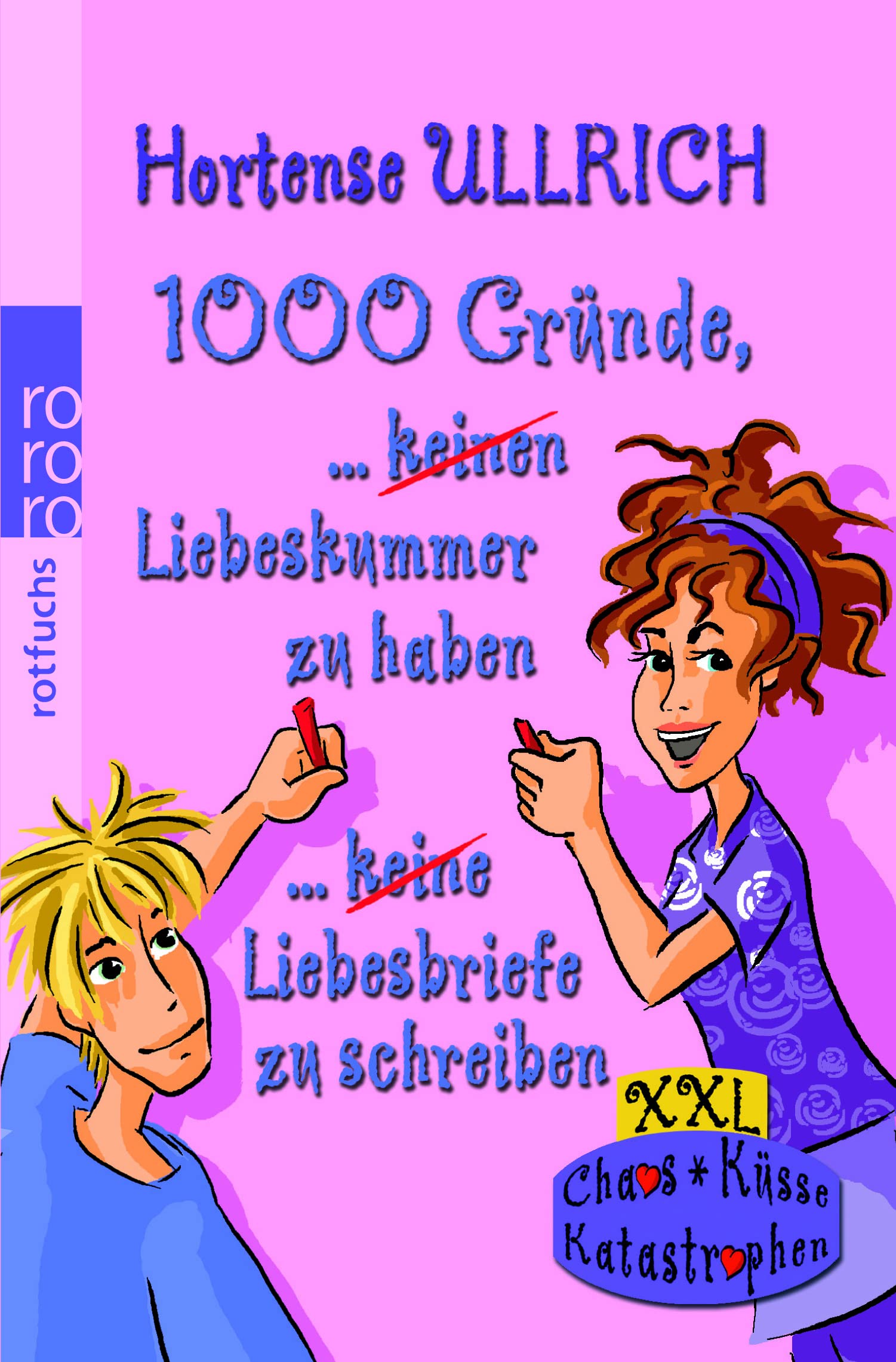 1000 Gründe, keinen Liebeskummer zu haben / 1000 Gründe, keine Liebesbriefe zu schreiben: Sonderausgabe Contemporary literature Books