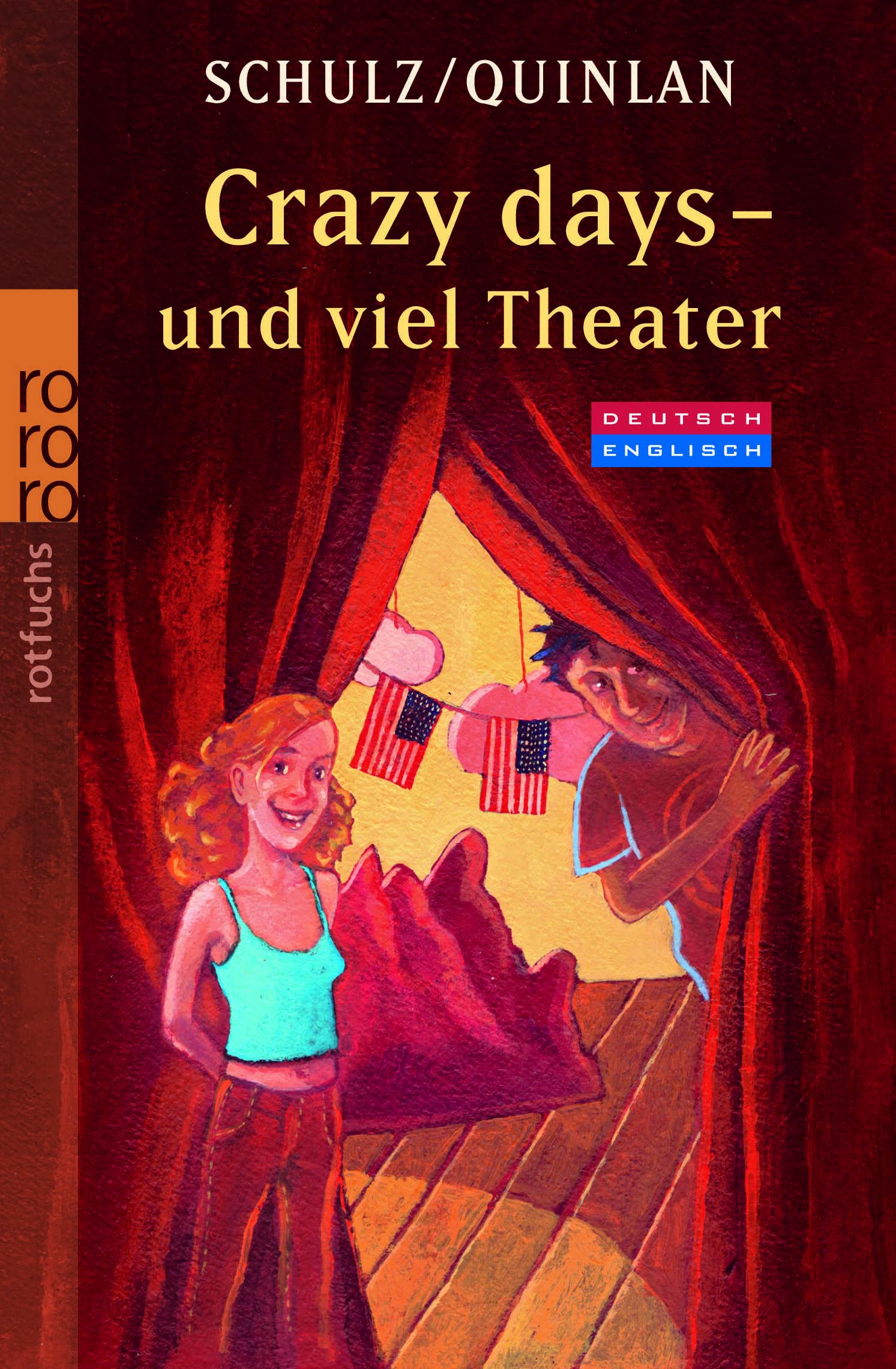 Crazy days – und viel Theater: Eine deutsch-englische Geschichte Foreign Languages ​​& Dictionaries