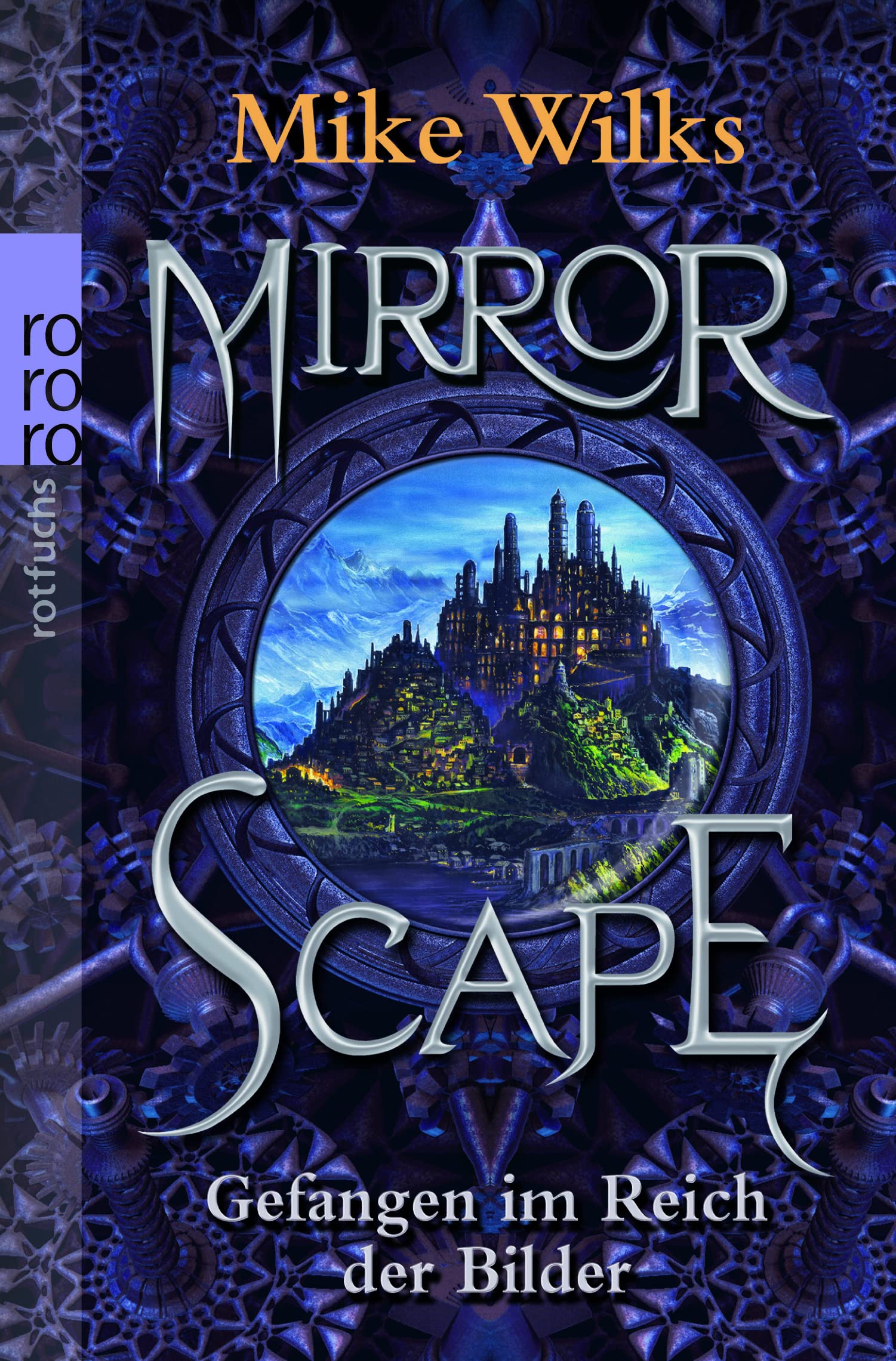 Gefangen im Reich der Bilder (Mirrorscape, Band 1) Fantasy & Sci-Fi