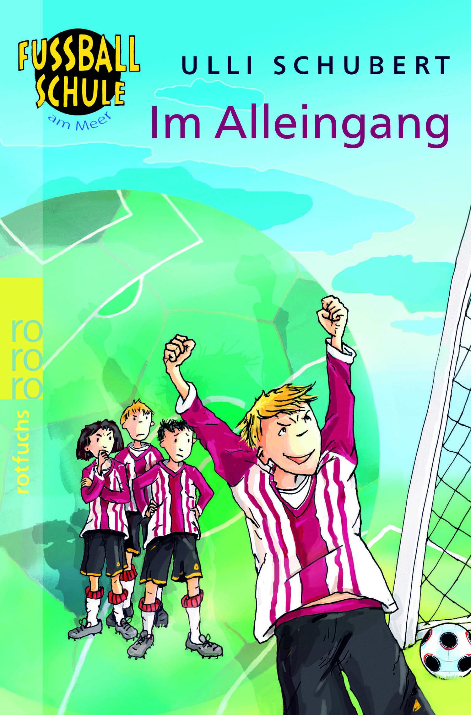 Im Alleingang (Die Fußballschule am Meer, Band 3) Contemporary literature